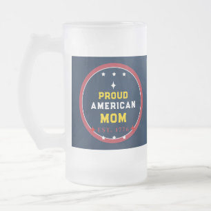 Taza De Cristal Esmerilado Orgullosa Madre Americana 4 de Julio