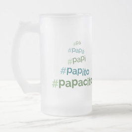 Taza De Cristal Esmerilado #Papá • #Papacito • #Pá • #Papito#Papá • #Papacito