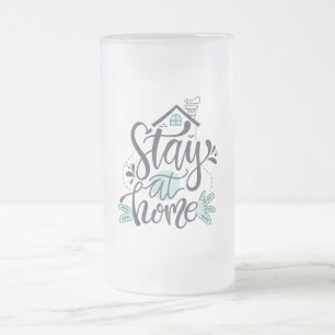 Taza De Cristal Esmerilado Permanecer en casa