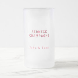 Taza De Cristal Esmerilado Personalized Redneck Champagne Pink