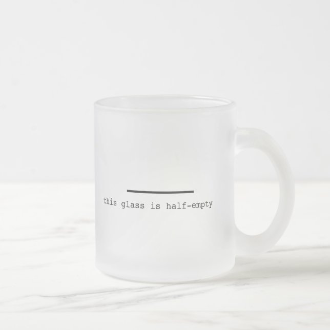 Taza De Cristal Esmerilado ¿Pesimista o optimista? (Derecha)