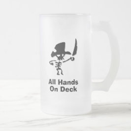 Taza De Cristal Esmerilado Pirata Todas Las Manos En La Cubierta