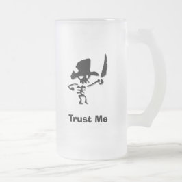 Taza De Cristal Esmerilado Pirate Trust Me