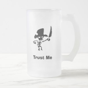 Taza De Cristal Esmerilado Pirate Trust Me