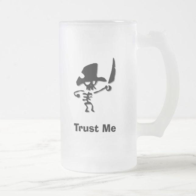 Taza De Cristal Esmerilado Pirate Trust Me (Derecha)
