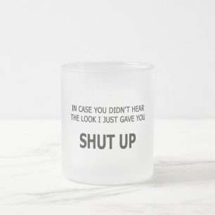 Taza De Cristal Esmerilado Por si no escuchaste
