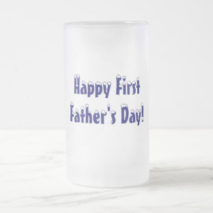 Taza De Cristal Esmerilado ¡Primer feliz, el día de padre! - Stein/taza