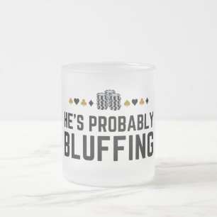 Taza De Cristal Esmerilado Probablemente es una tontería negrita Diseño de ju