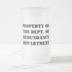 Taza De Cristal Esmerilado Propiedad del Departamento de Redundancia