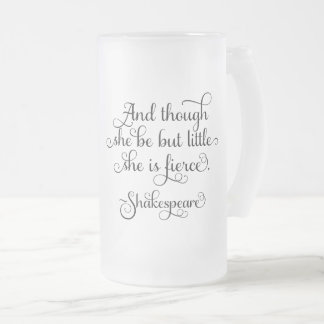 Taza De Cristal Esmerilado Puede que sea pequeña, pero es feroz. Shakespeare