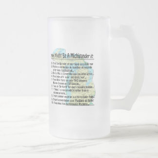 Taza De Cristal Esmerilado Puede ser un Michigander si: