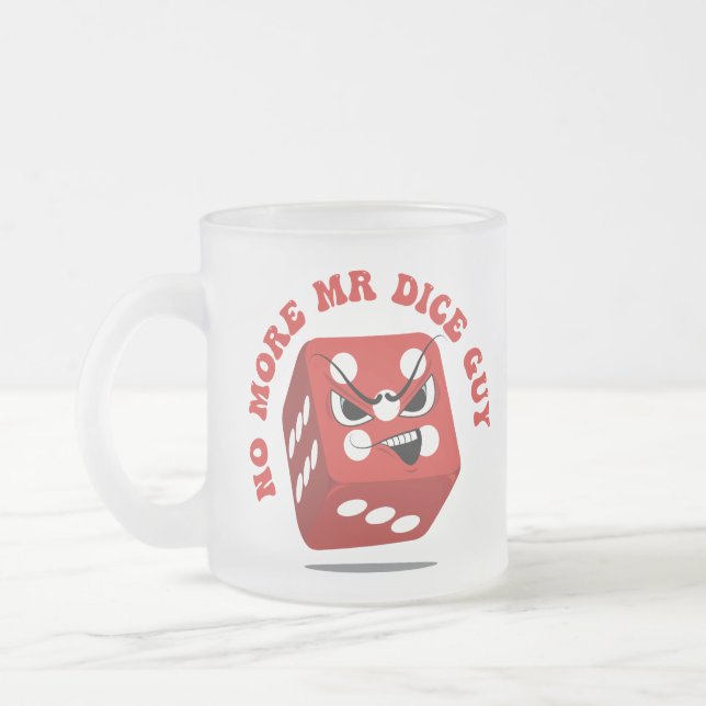 Taza De Cristal Esmerilado Pun del jugador de dados enojados (Izquierda)