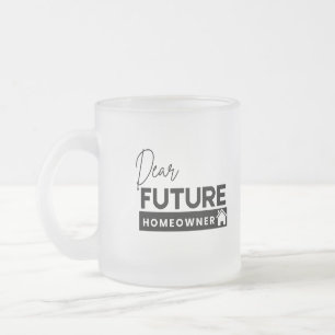 Taza De Cristal Esmerilado Querido futuro propietario