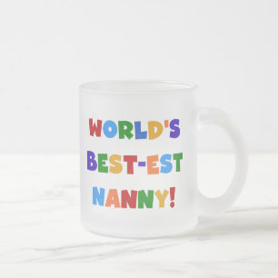 Taza De Cristal Esmerilado Regalos de la niñera del Mejor-est del mundo