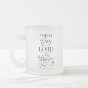 Taza De Cristal Esmerilado Salmo 118:24 KJV Este es el día Versículo Bíblico