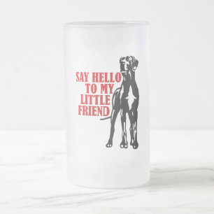 Taza De Cristal Esmerilado saluda a mi pequeño amigo