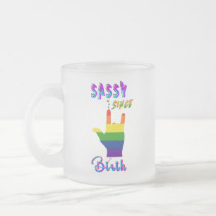 Taza De Cristal Esmerilado Sassy desde el nacimiento