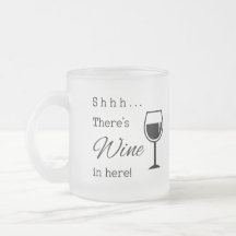 Shhh hay vino aquí
