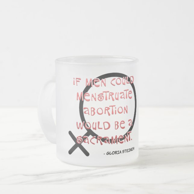 Taza De Cristal Esmerilado Si los hombres pudieran menstruar (Anverso izquierdo)