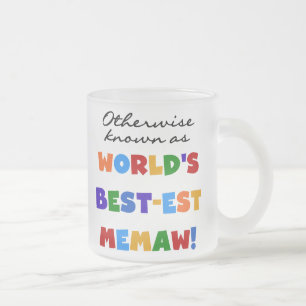 Taza De Cristal Esmerilado Si no conocido como camisetas del Mejor-est Memaw