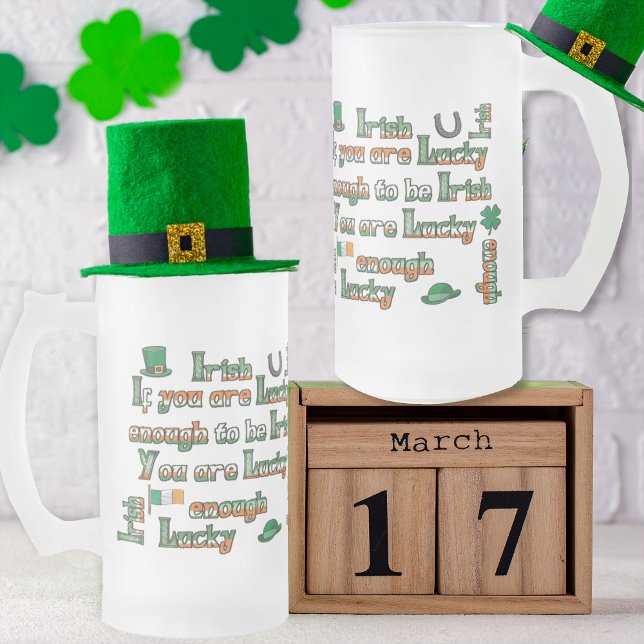 Taza De Cristal Esmerilado Si tienes la suerte de ser irlandés (Subido por el creador)