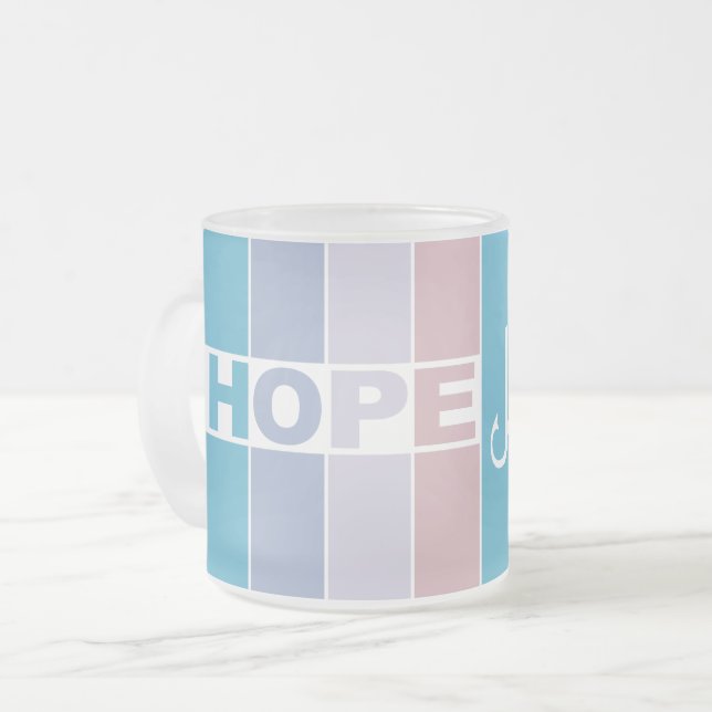 Taza De Cristal Esmerilado Siempre tener esperanza (Anverso izquierdo)