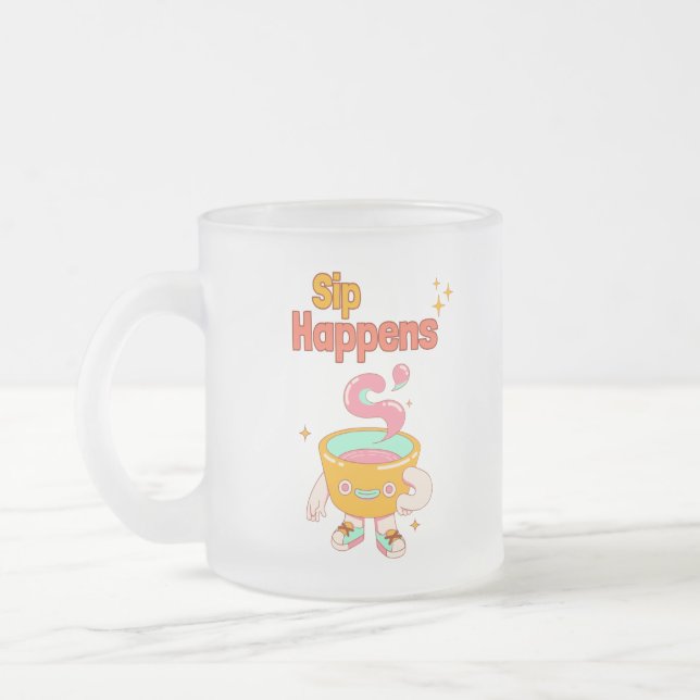 Taza De Cristal Esmerilado Sip Happens Humor Frosted Mug (Izquierda)