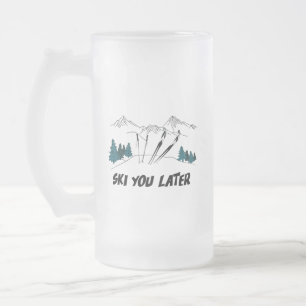 Taza De Cristal Esmerilado Ski You Later Ski Resort Winter Scene