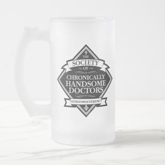 Taza De Cristal Esmerilado Sociedad de Médicas crónicamente guapos - Dr. grac (Izquierda)