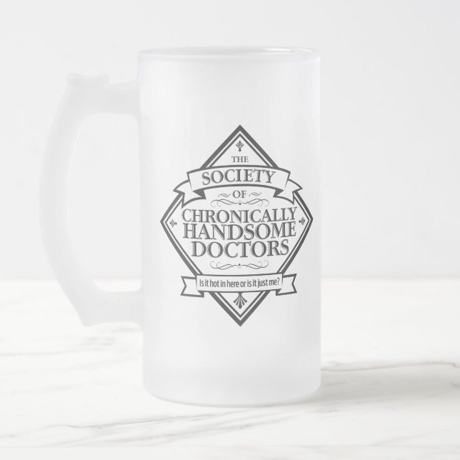 Taza De Cristal Esmerilado Sociedad de Médicas crónicamente guapos - Dr. grac (Izquierda)