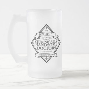 Taza De Cristal Esmerilado Sociedad de Médicos Crónicamente Guapos - Dr diver