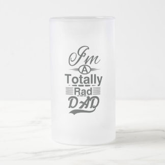 Taza De Cristal Esmerilado Soy totalmente un papá del rad