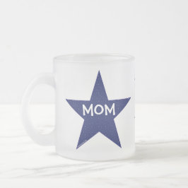 Taza De Cristal Esmerilado Star Mom Mug