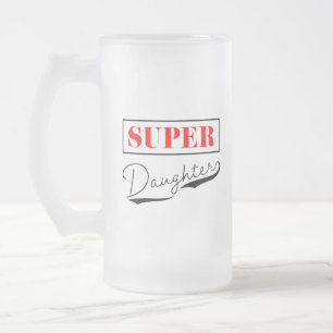 Taza De Cristal Esmerilado Súper hija