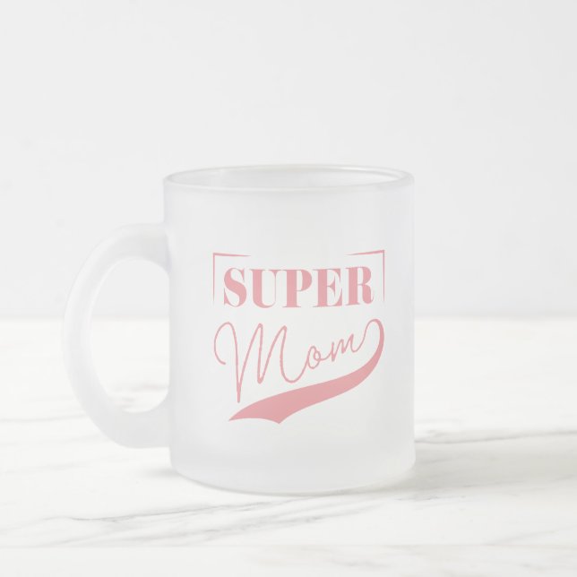 Taza De Cristal Esmerilado Super Mamá (Izquierda)