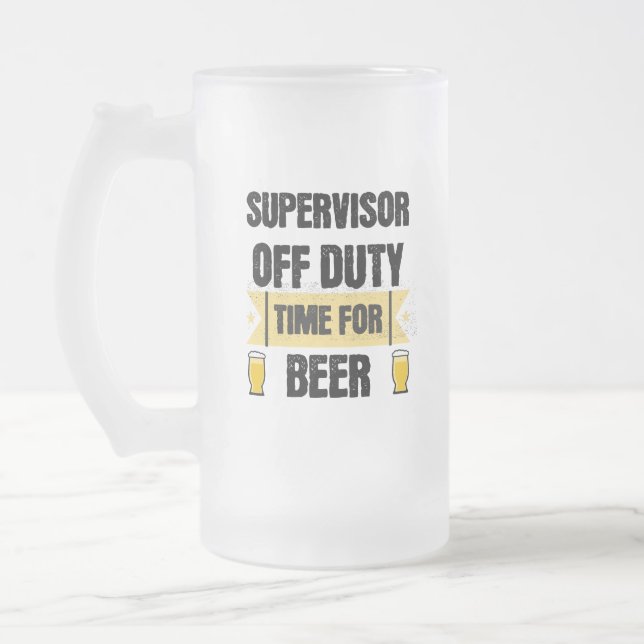 Taza De Cristal Esmerilado Supervisor Desactivado. Tiempo Para La Cerveza (Izquierda)