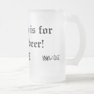 Taza De Cristal Esmerilado ¡Taza de cerveza de RAÍZ!