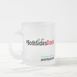 Taza De Cristal Esmerilado Taza del vidrio esmerilado - #BothSidesDont