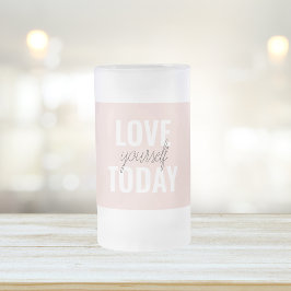 Taza De Cristal Esmerilado Te Amas Positivamente Hoy Cita Rosa Pastel