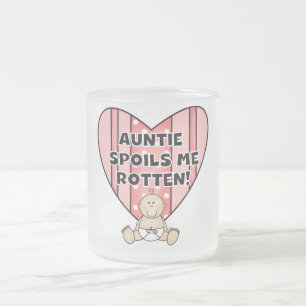 Taza De Cristal Esmerilado Tía rosada Spoils Me Tshirts y regalos