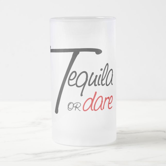 Taza De Cristal Esmerilado Toma una inyección de tequila o humilla (Centro)