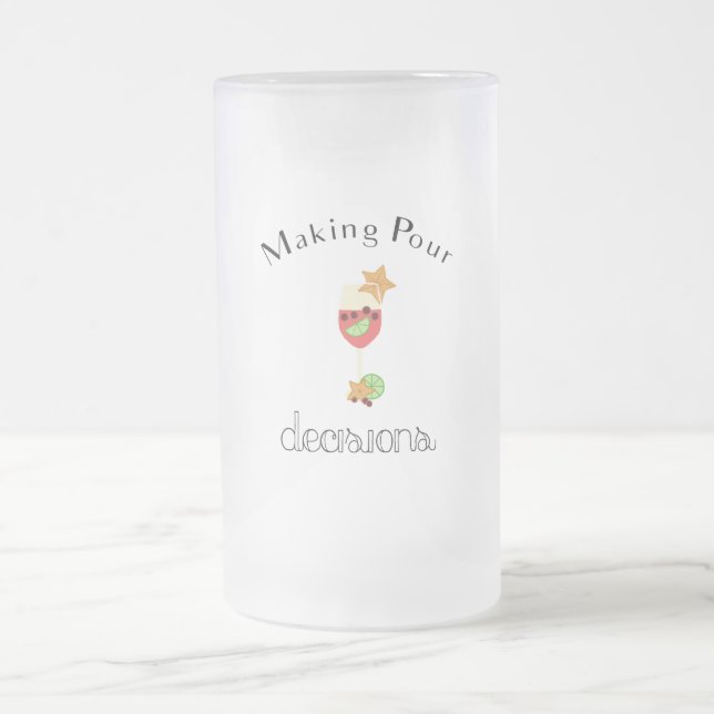 Taza De Cristal Esmerilado Tomar decisiones difíciles con el vidrio de vino d (Centro)