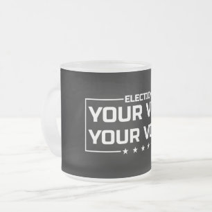 Taza De Cristal Esmerilado Tu voto tu voz fuente blanca