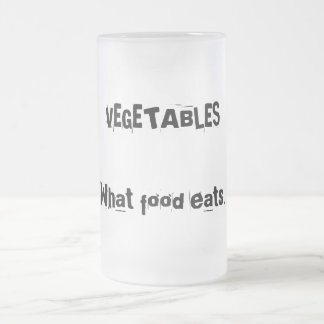 Taza De Cristal Esmerilado VERDURAS: Qué comida come