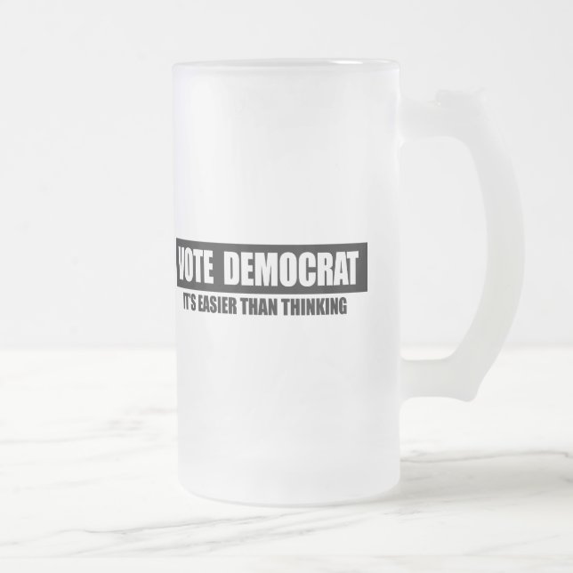 TAZA DE CRISTAL ESMERILADO VOTO DEMÓCRATA - SU MÁS FÁCIL QUE PENSANDO (Derecha)