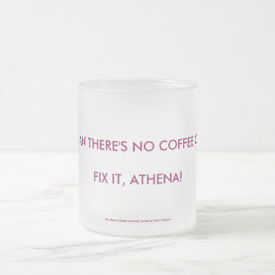 Taza De Cristal Esmerilado ¿Whadaya significa que no hay café en Elyria????