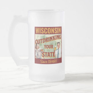Taza De Cristal Esmerilado Wisconsin Sobrebebiendo De Su Estado Desde 1848