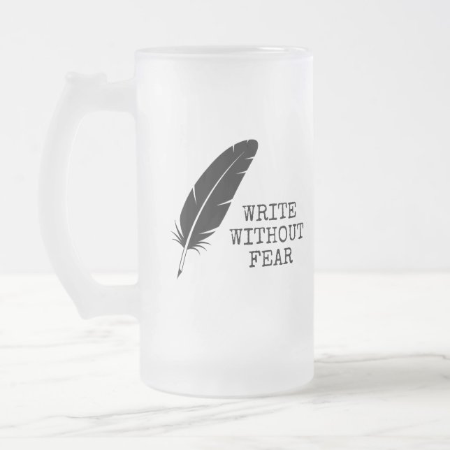 Taza De Cristal Esmerilado Write Without Fear Edit Without Mercy Writers (Izquierda)