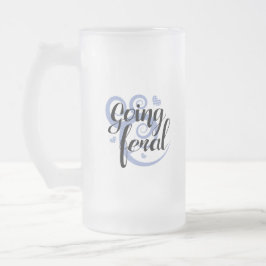 Taza De Cristal Esmerilado Yendo salvaje