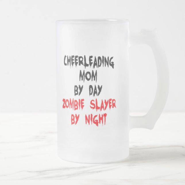 Taza De Cristal Esmerilado Zombie Slayer Cheerled Mom (Derecha)